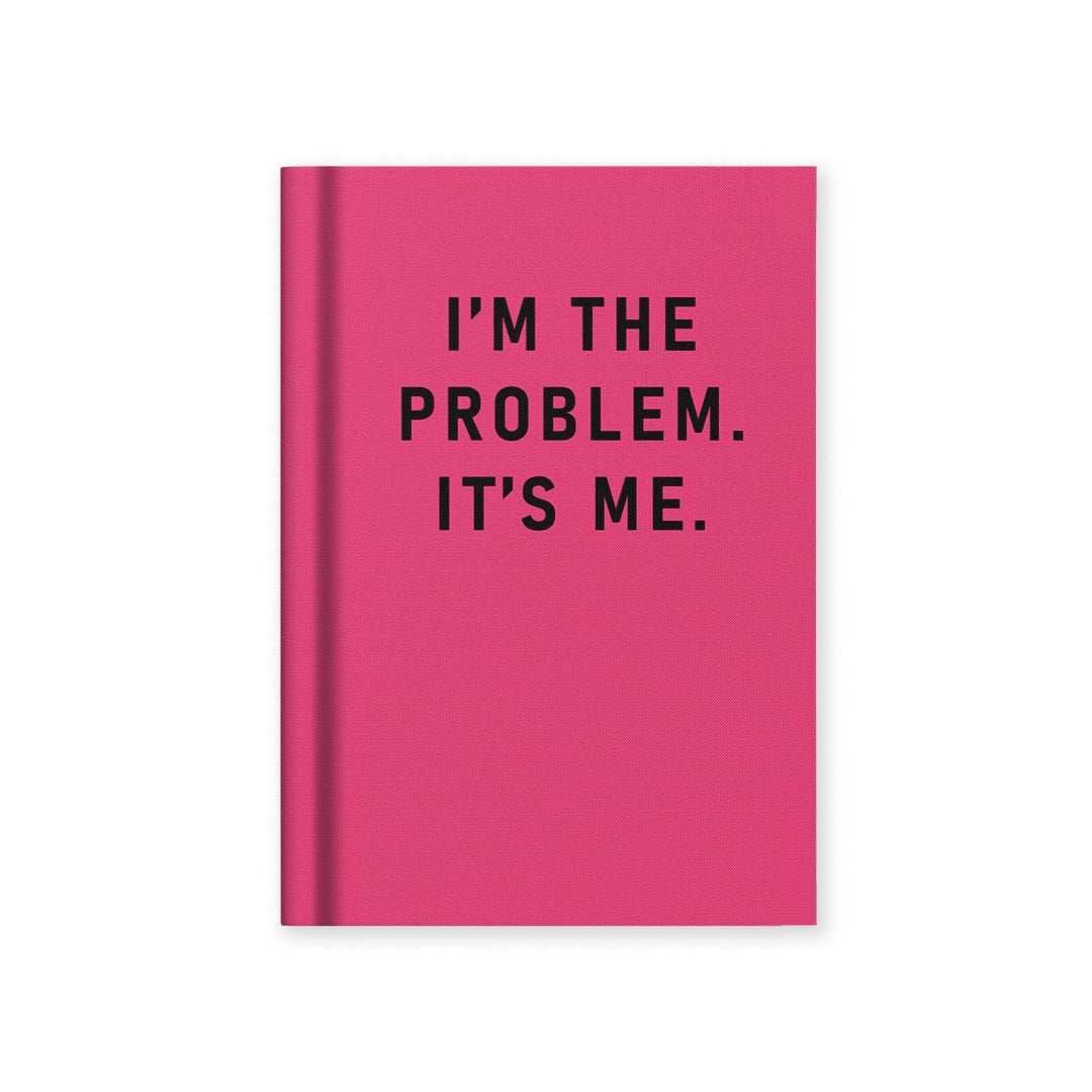 I'm The Problem Notebook A7 - Tiny