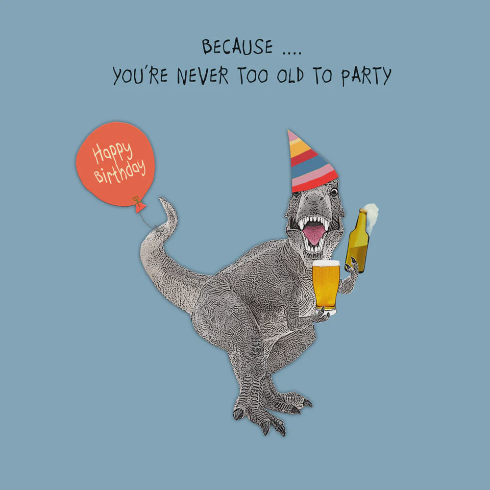 Never Too Old Card