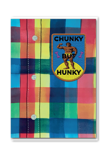 Chunky But Hunky Card