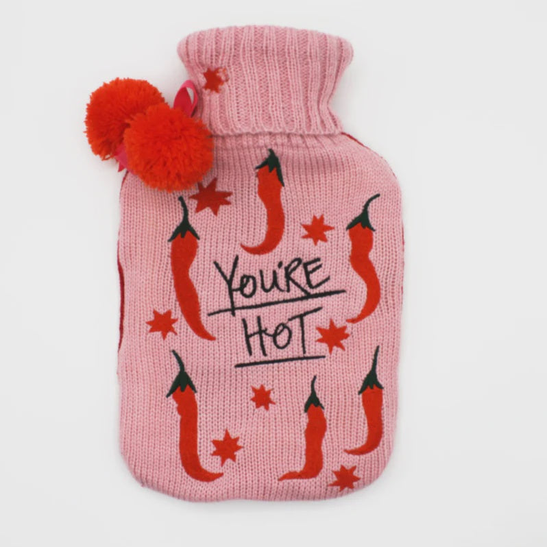 Hot Water Bottle - You're Hot