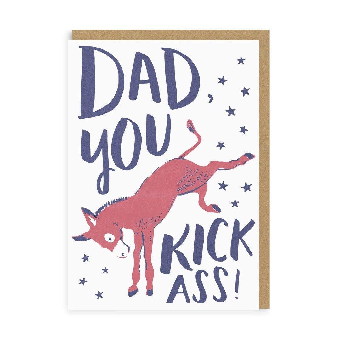Dad, You Kick Ass Card - Pretty Shiny Shop