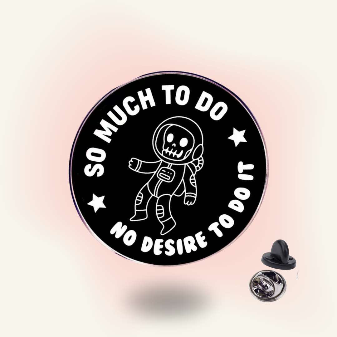 So Much To Do Pin
