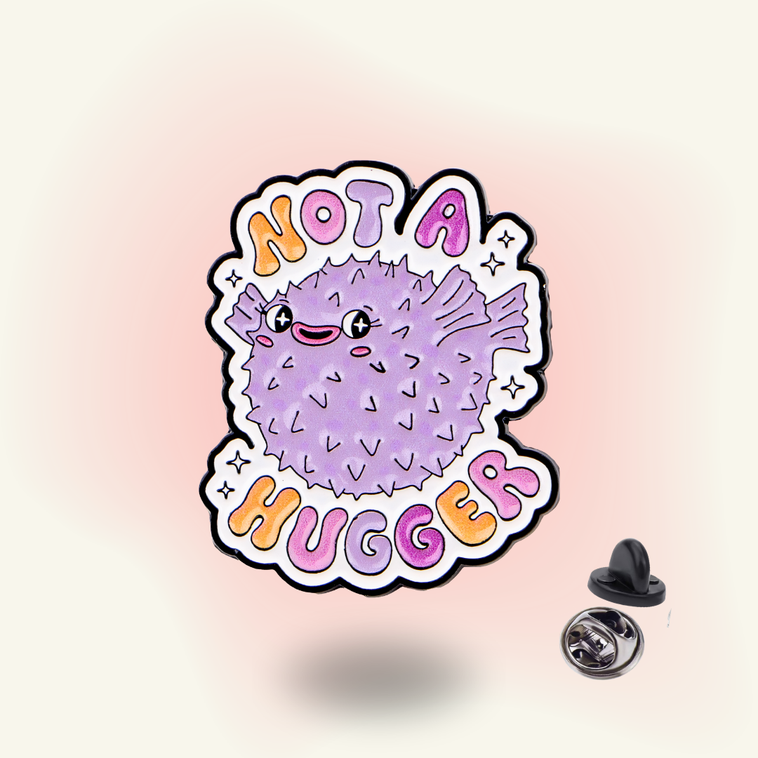 Not A Hugger Pin
