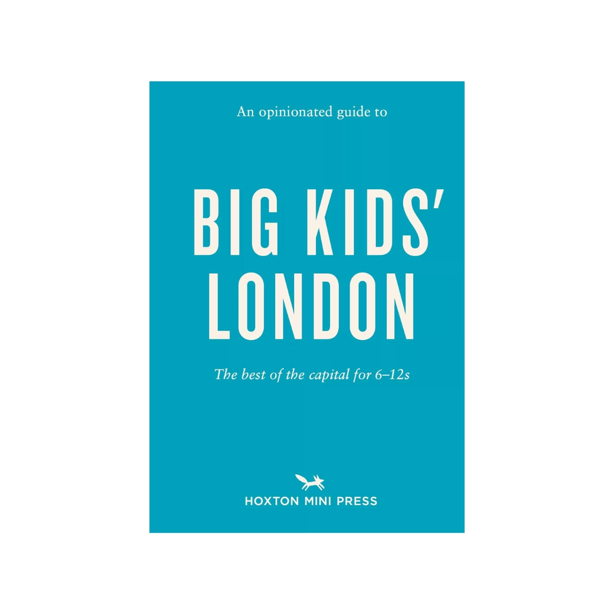 An Opinionated Guide to Big Kids' London