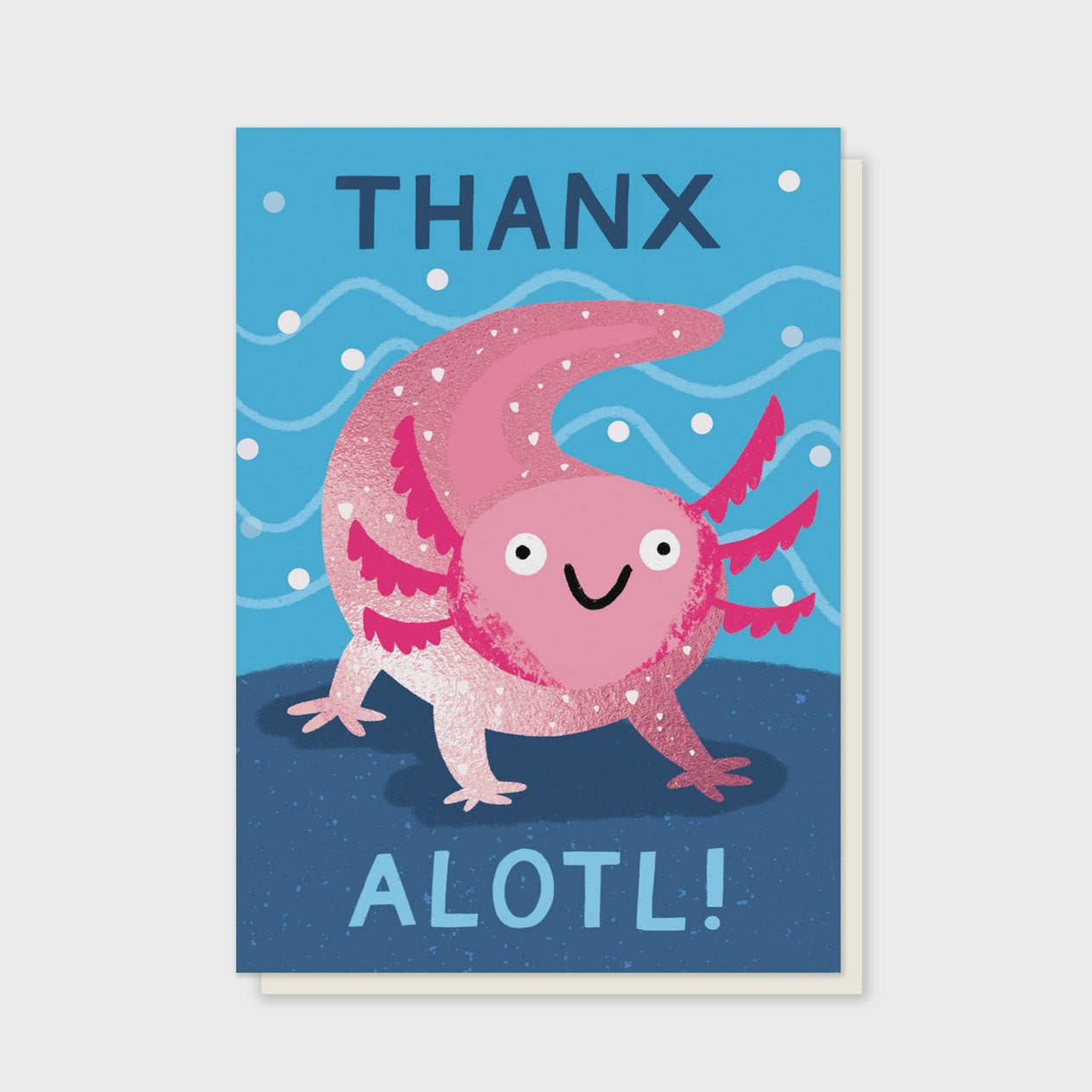 Thanx Alotl Card