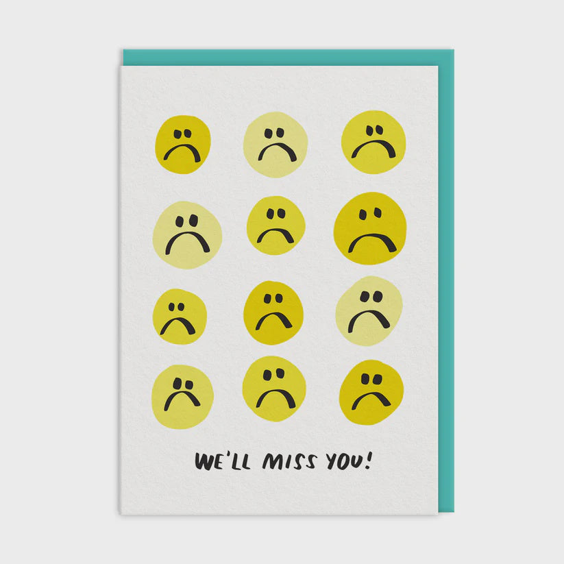 We'll Miss You Faces Card