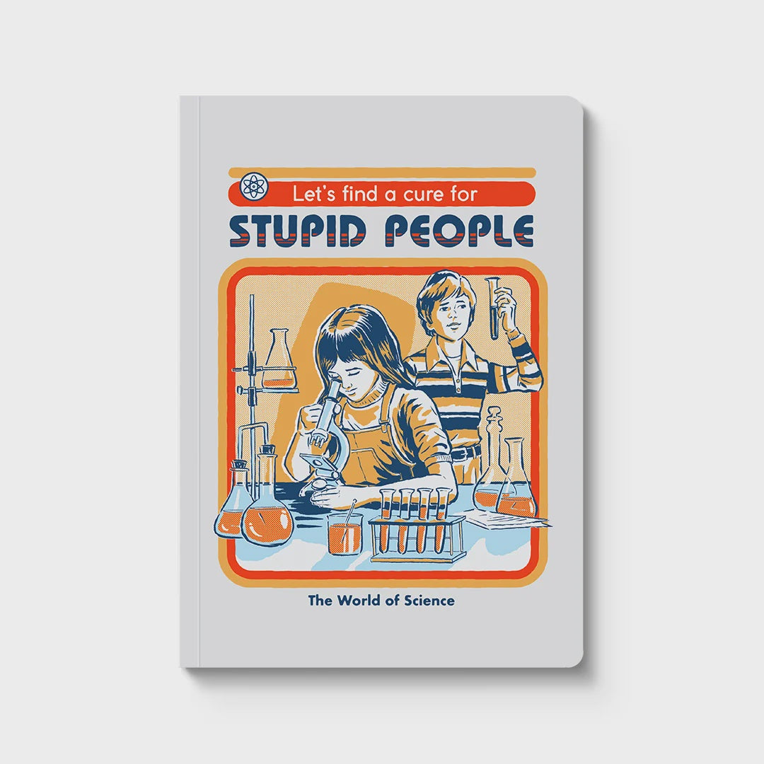 Cure For Stupid People Notebook