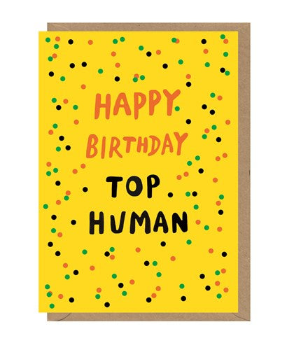 Top Human Birthday Card