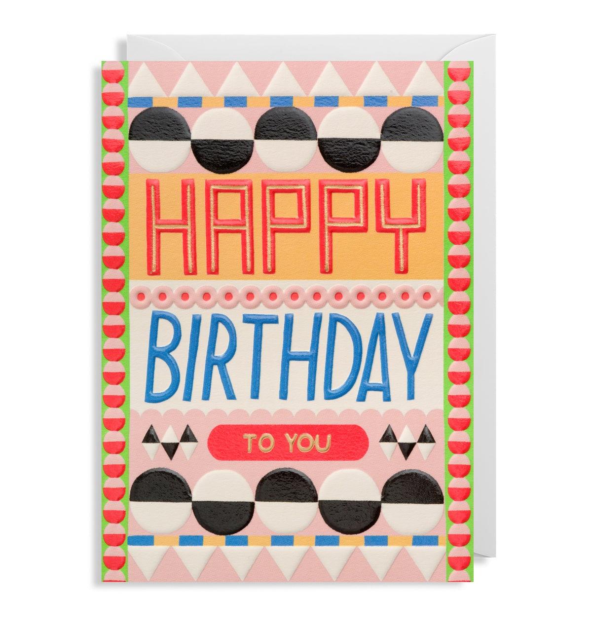 Happy Birthday To You Card - Pretty Shiny Shop