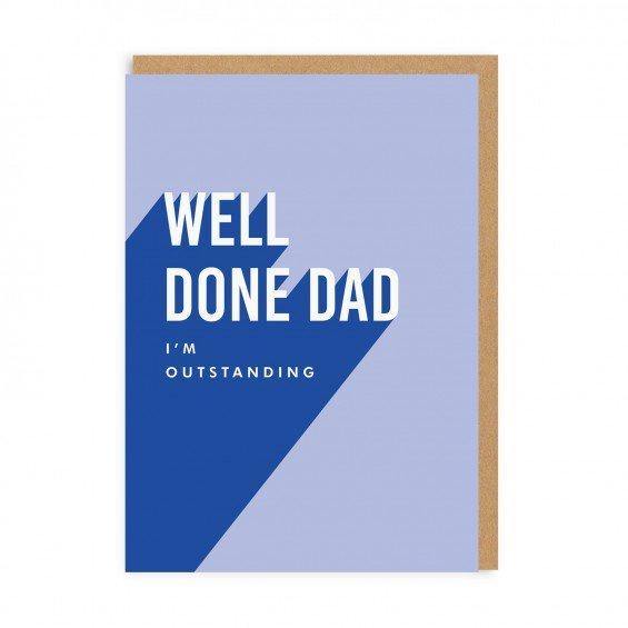 Well Done Dad Card - Pretty Shiny Shop